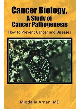 按需印刷Cancer Biology, a Study of Cancer Pathogenesis[9781465306661]