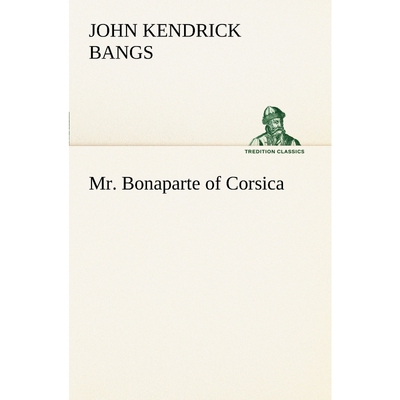 按需印刷不退不换Mr. Bonaparte of Corsica[9783849149710]
