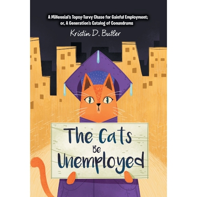 按需印刷The Cats Be Unemployed[9781543412635]