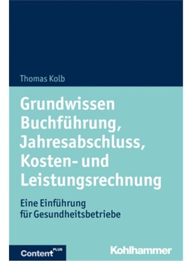 预订【德语】 Grundwissen Buchführung, Jahresabschluss, Kosten- und Leistungsrechnun[9783170335479]