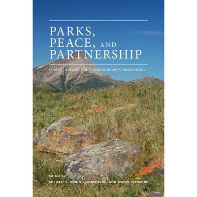 按需印刷不退不换Parks, Peace, and Partnerships (New)[9781552386422]