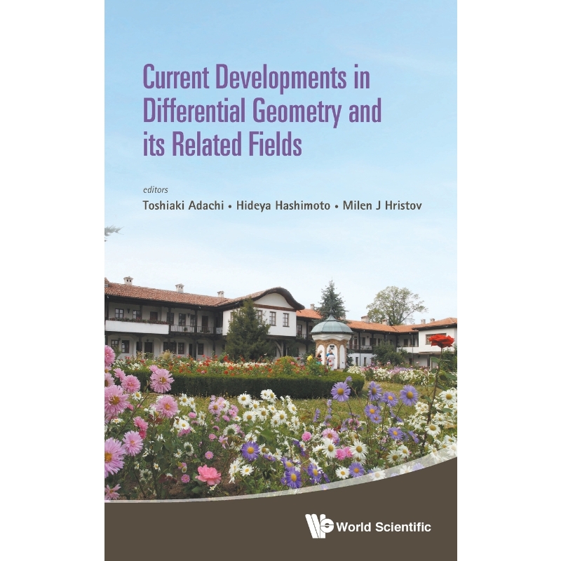 按需印刷Current Developments in Differential Geometry and its Related Fields[9789814713788]