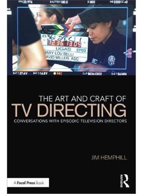 按需印刷The Art and Craft of TV Directing:Conversations with Episodic Television Directors[9780367152451]