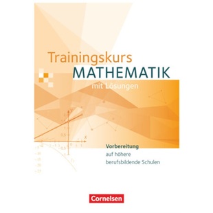 预订不退不换德语 Trainingskurs Mathematik - Vorbereitung auf höhere berufsbildende Schu[9783064508170]