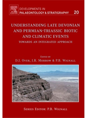 预订Understanding Late Devonian and Permian-Triassic Biotic and Climatic Events[9780444521279]