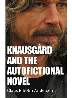 按需印刷Knausg?rd and the Autofictional Novel