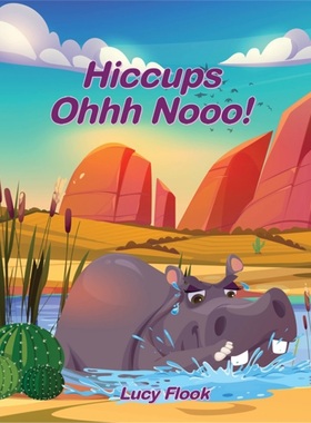 预订Hiccups - Ohhh Nooo![9781398473638]