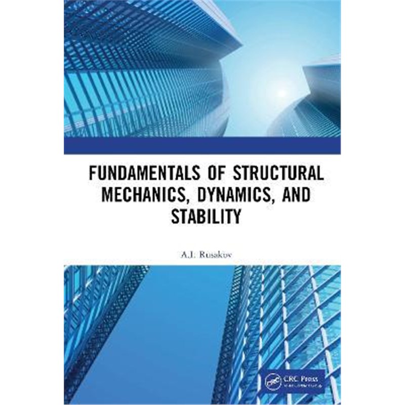 按需印刷Fundamentals of Structural Mechanics, Dynamics, and Stability[9781498770422]