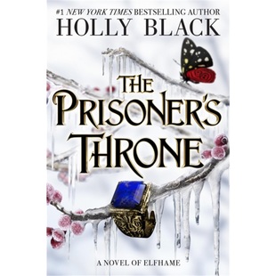 Throne 9780316592710 Prisoner Elfhame 预订The Novel