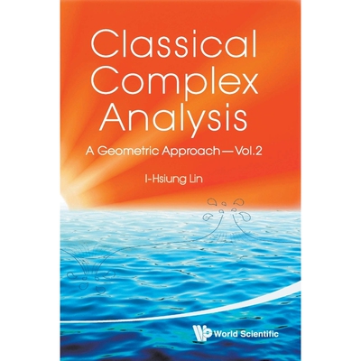 按需印刷Classical Complex Analysis, Volume 2[9789814271295]