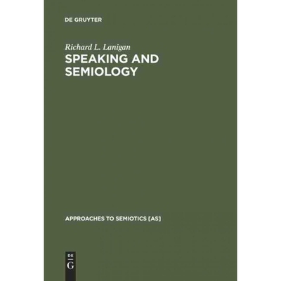 按需印刷DEG Speaking and Semiology[9783110128642]
