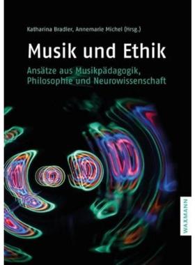 预订【德语】 Musik und Ethik:Ansätze aus Musikpädagogik,