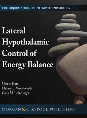按需印刷Lateral Hypothalamic Control of Energy Balance[9781615047673]