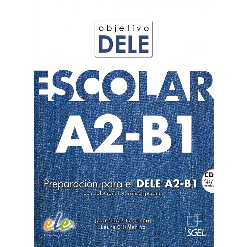 Objetivo DELE Escolar A2-B1 [9788497789219]