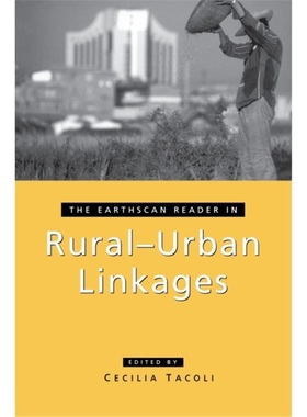 预订Earthscan Reader in Rural-Urban Linkages[9781844073160]