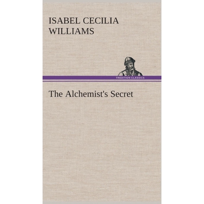 按需印刷不退不换The Alchemist's Secret[9783849516550]