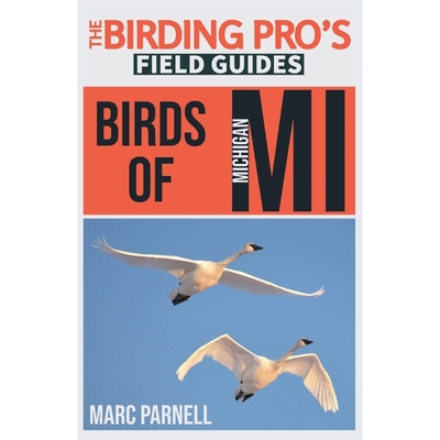 按需印刷Birds of Michigan (The Birding Pro's Field Guides)[9781954228047]