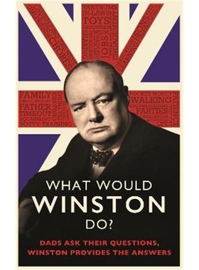 预订What Would Winston Do?: Dads ask their questions, Winston provides the answers:THE PERFECT GIFT FOR DADS THIS CHRIST