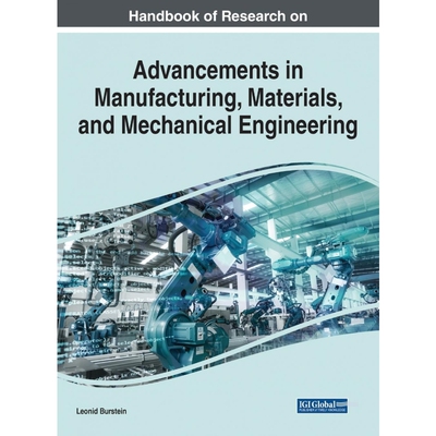 按需印刷Handbook of Research on Advancements in Manufacturing, Materials, and Mechanical Engineering[9781799849391]