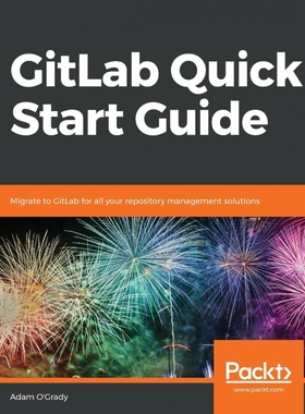 按需印刷GitLab Quick Start Guide[9781789534344]