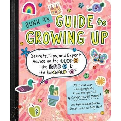 预订Bunk 9's Guide to Growing Up:Secrets, Tips, and Expert Advice on the Good, the Bad, and the Awkward