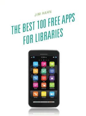按需印刷The Best 100 Free Apps for Libraries[9780810885820]