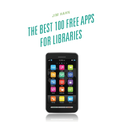 按需印刷The Best 100 Free Apps for Libraries[9780810885820]