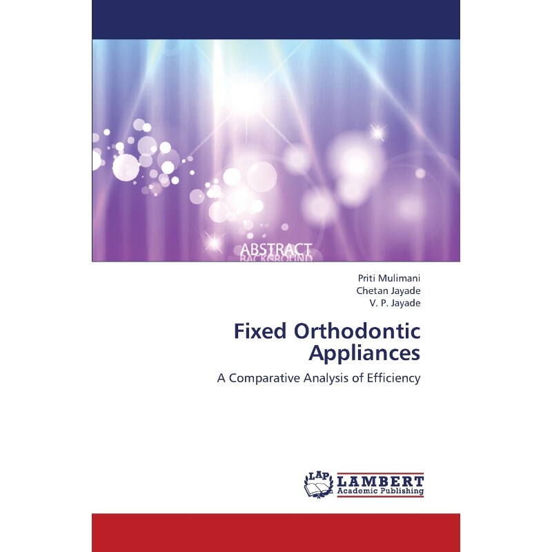 按需印刷Fixed Orthodontic Appliances[9783659419409]