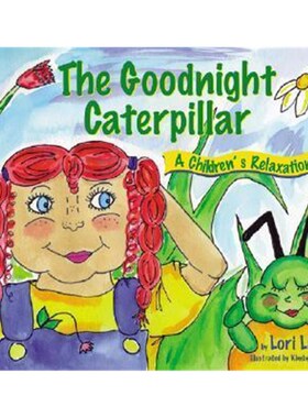【按需印刷】 The Goodnight Caterpillar:A Children's Relaxati