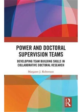 按需印刷不退不换  Power and Doctoral Supervision Teams:Developing Te