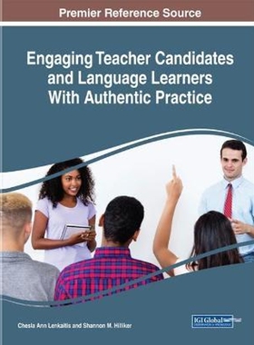 按需印刷不退不换Engaging Teacher Candidates and Language Learners With Authentic Practice[9781522585435]