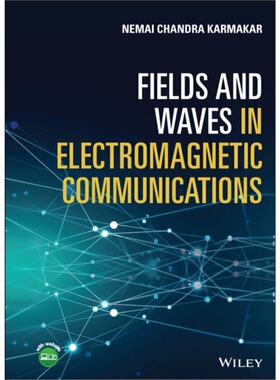 按需印刷不退不换Fields and Waves in Electromagnetic Communicat[9781119472193]