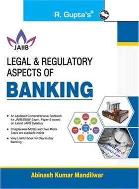 预订Legal & Regulatory Aspects of BANKING For JAIIB and Diploma in Banking & Finance Examination