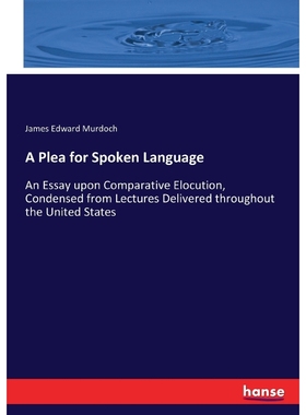 按需印刷A Plea for Spoken Language[9783744755801]