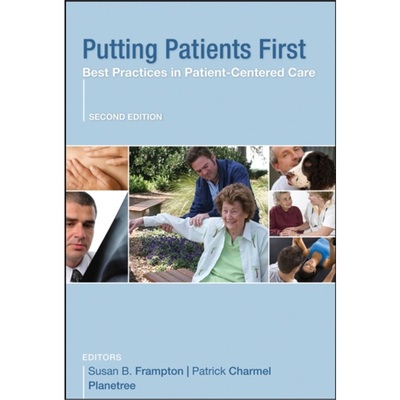 预订Putting Patients First:Best Practices in Patient-Centered Care[9780470377024]