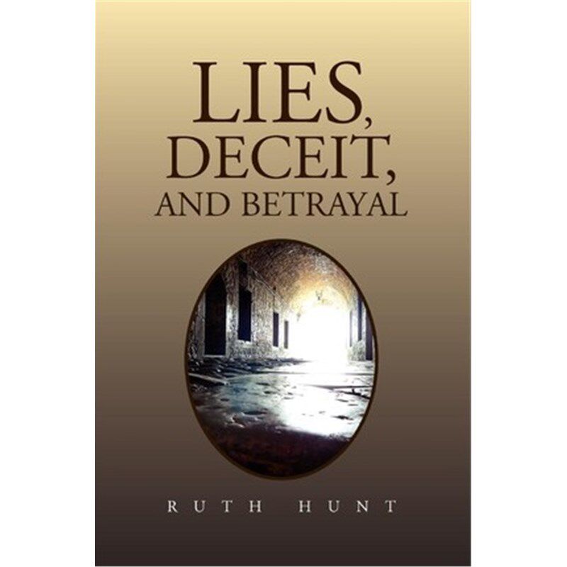按需印刷不退不换Lies, Deceit, and Betrayal[9781453576144]