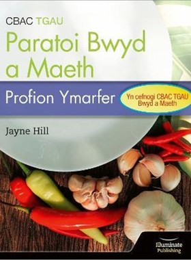 预订CBAC TGAU Paratoi Bwyd a Maeth - Profion Ymarfer (WJEC Eduqas GCSE Food Preparation and Nutrition: Practice Tests)