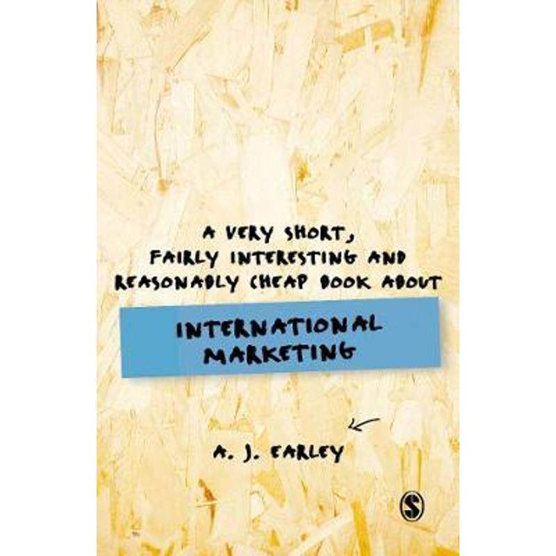 按需印刷不退不换A Very Short, Fairly Interesting, Reasonably Cheap Book About... International Marketing[9781526456878]