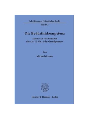 预订【德语】Die Bedürfniskompetenz.:Inhalt und Justitiabilit?t des Art. 72 Abs. 2 des Grundgesetzes.