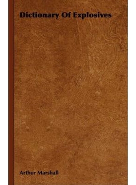 按需印刷Dictionary Of Explosives[9781406783353]