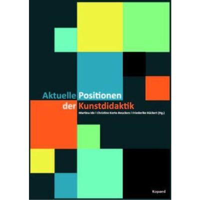 预订不退不换德语 Aktuelle Positionen der Kunstdidaktik: