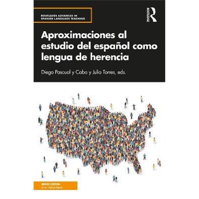 按需印刷不退不换Aproximaciones al estudio del espanol como lengua de herencia[9781138335691]