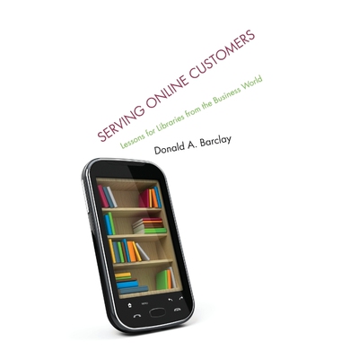 按需印刷Serving Online Customers[9780810893177]