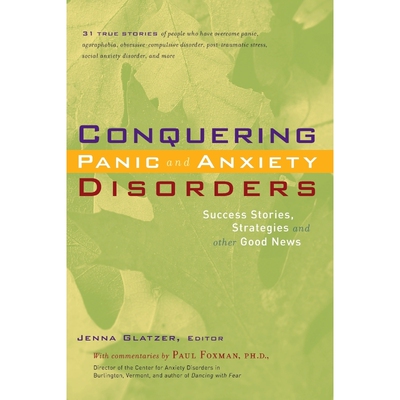 按需印刷不退不换Conquering Panic and Anxiety Disorders[9780897933810]