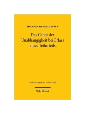 预订【德语】Das Gebot der Unabh?ngigkeit bei Erlass eines Teilurteils:Dissertationsschrift