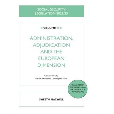 预订Social Security Legislation 2022/23 Volume III:Administration, Adjudication and [9780414105591]