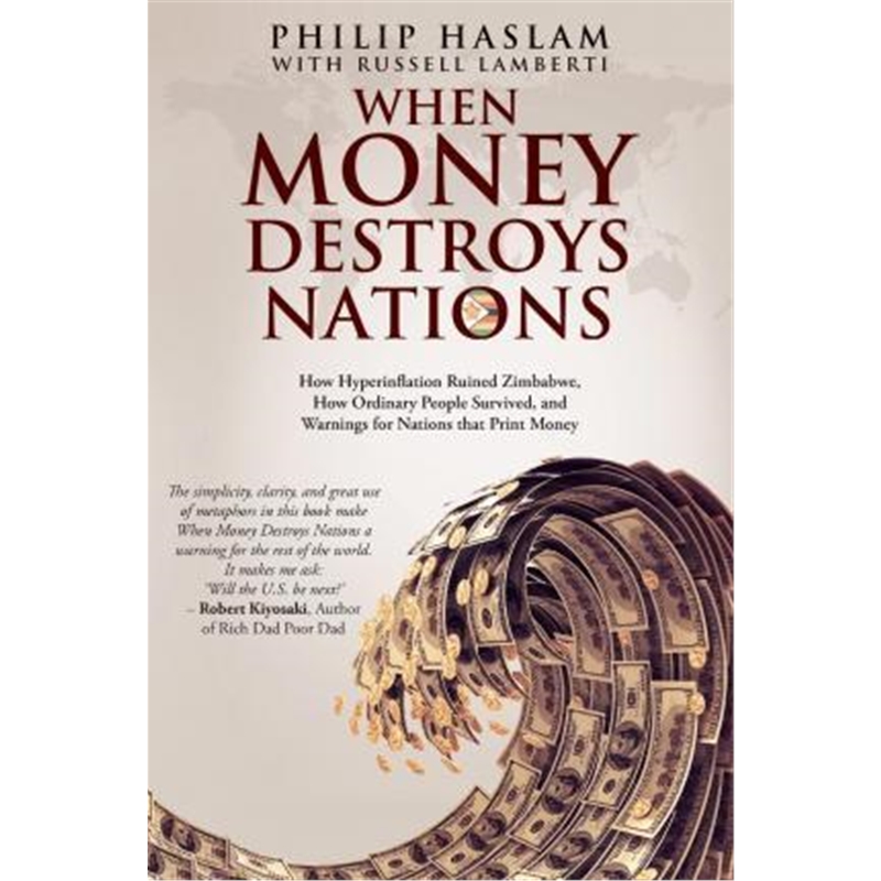 按需印刷 When Money Destroys Nations:How Hyperinflation Ruin