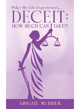 按需印刷Deceit:Poke: My Life Experiences...[9780228864653]