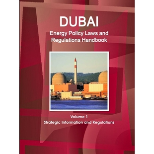 Volume Energy Regulations 按需印刷Dubai 9781438714561 Laws Information Policy and Strategic Handbook