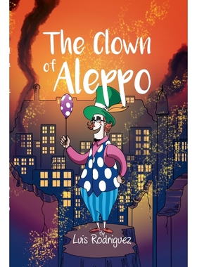 按需印刷The Clown of Aleppo[9780997543339]